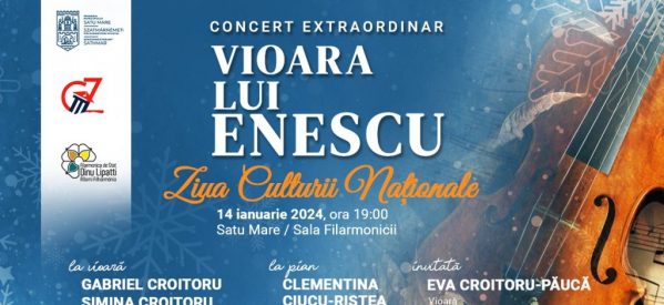 „Vioara lui Enescu”, concert organizat la Satu Mare
